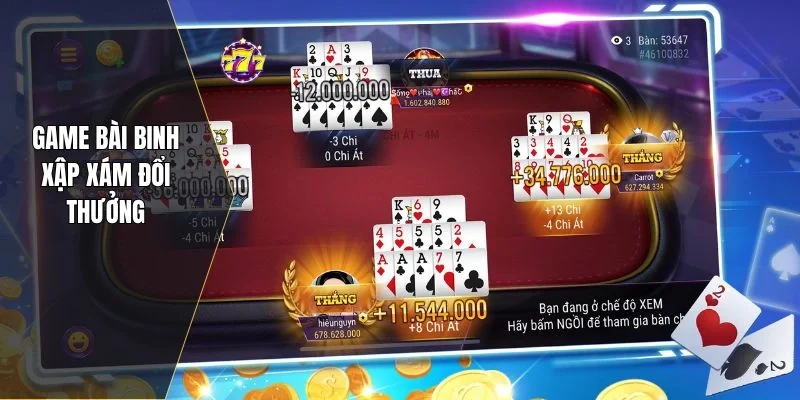 Game bài binh xập xám đổi thưởng